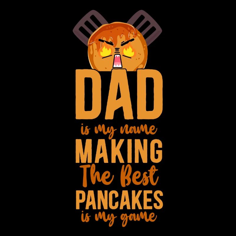 Pancake Lover Kids Dad Dad Is My