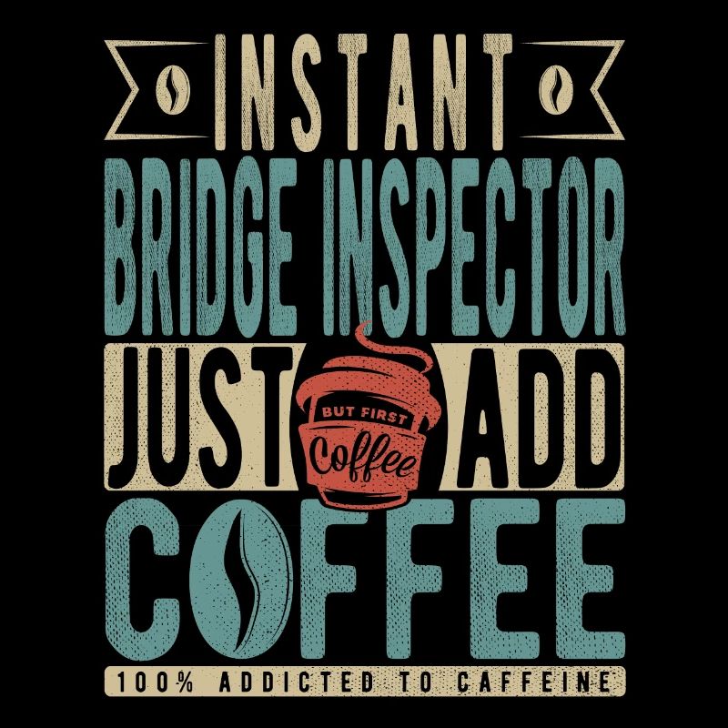 Instant Bridge Inspector Il suffit d’ajouter du café