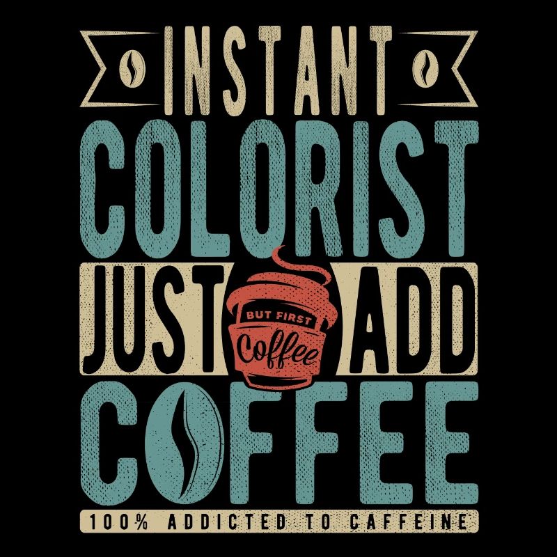 Instant Colorist Fügen Sie einfach Kaffee hinzu