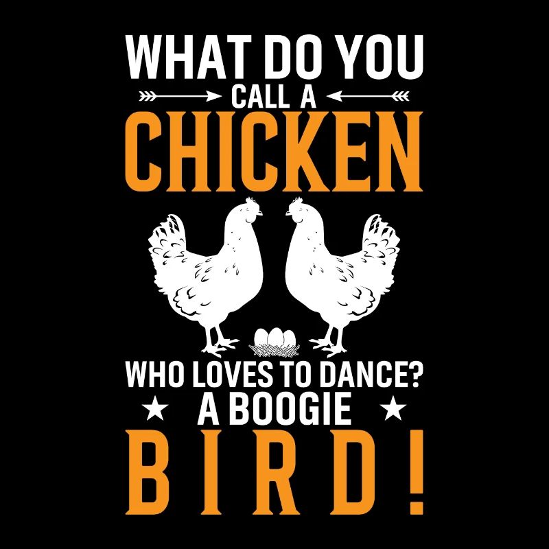 Comment appelle-t-on un poulet qui aime danser ? A B