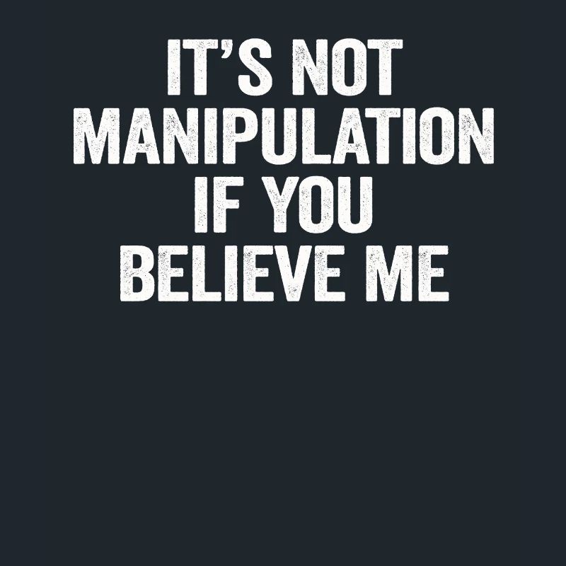 Pas de manipulation si vous croyez