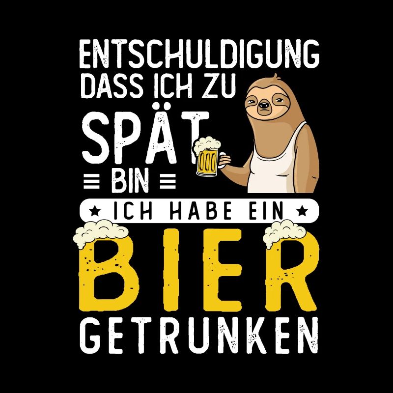 Sorry I'm late, drank beer