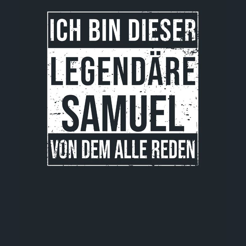I'm this legendary for Samuel