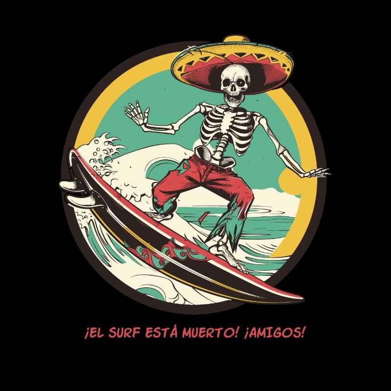 Skeleton hispano-mexicain - « Le surf est mort »