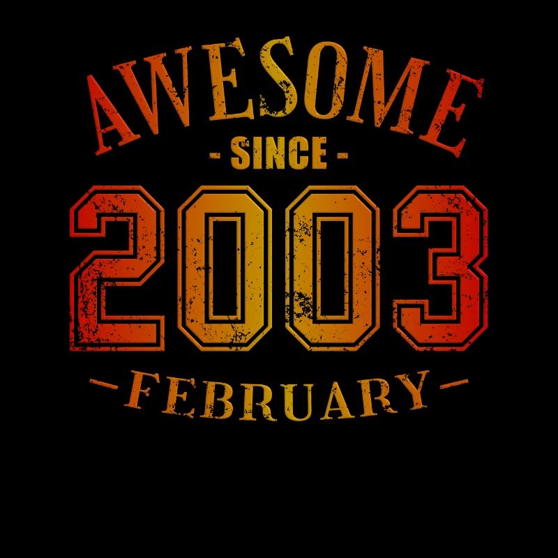 February 2003 - Birthday in February Awesome