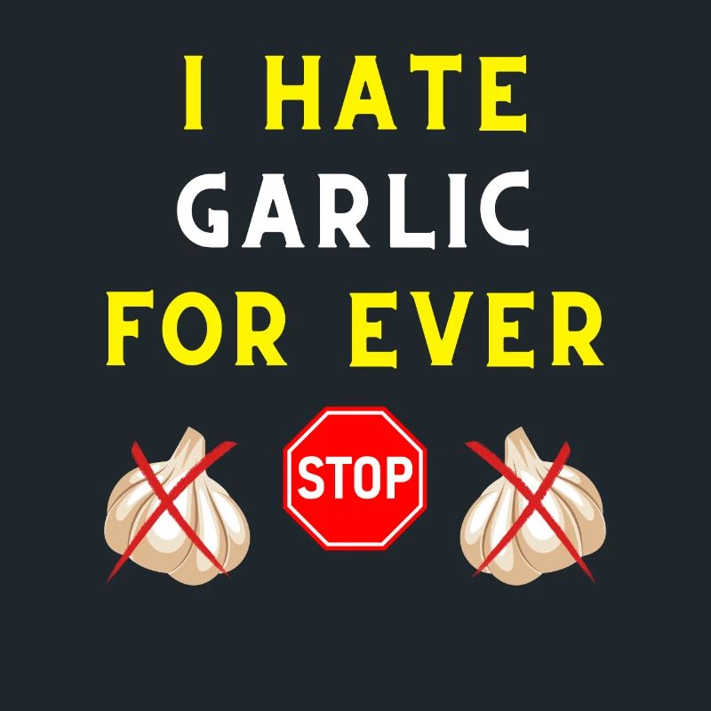 I HATE GARLIC FOR EVER INGREDIENT TASTE VAMPIRE