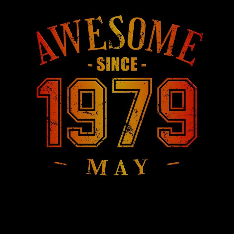 May 1979 - Birthday in May Awesome