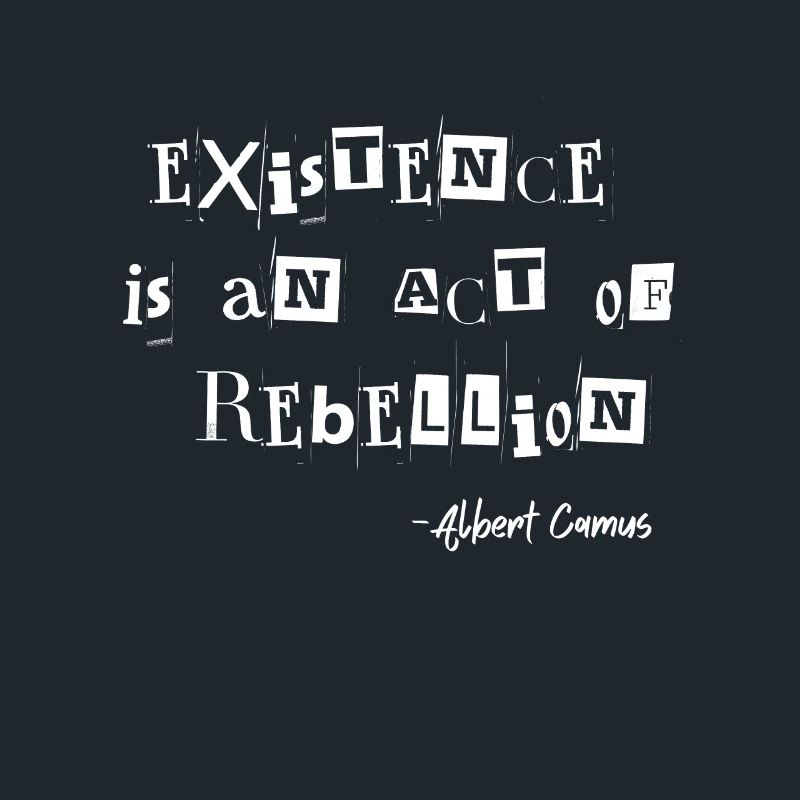 Existenz Ist Ein Akt Der Rebellion Albert Camus
