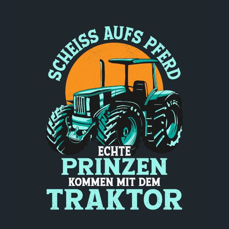 Echte Prinzen kommen mit dem Traktor Trecker Bauer