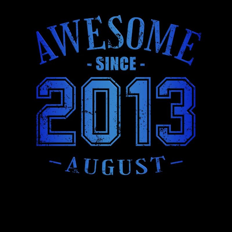 August 2013 - Geburtstag im August Awesome