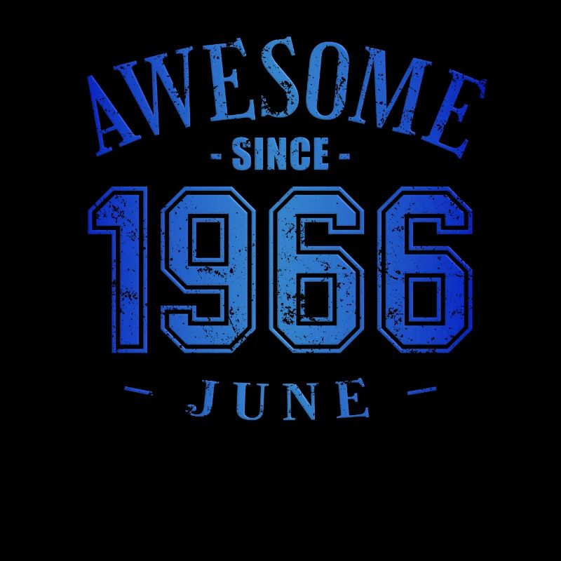 June 1966 - Birthday in June Awesome