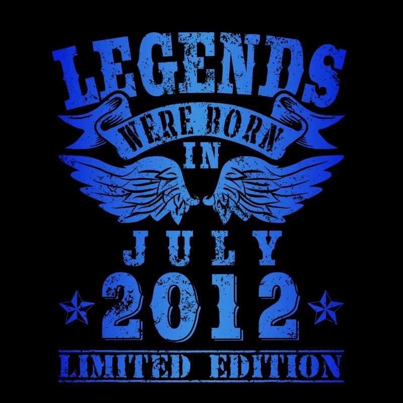 Legends were born in Juli 2012 Geburtstag
