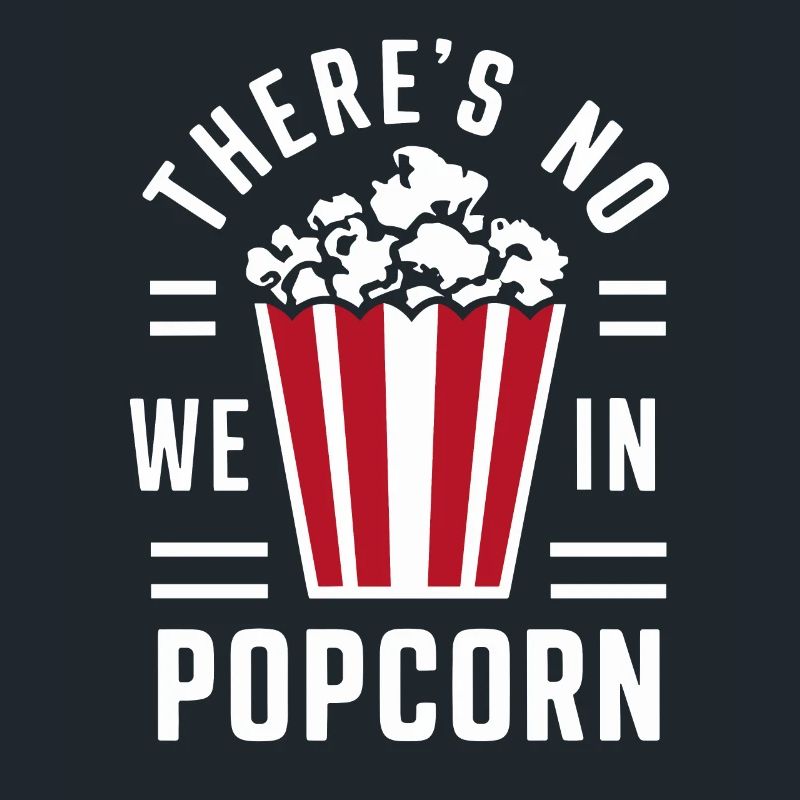 Funny popcorn saying, binge-watching popcorn