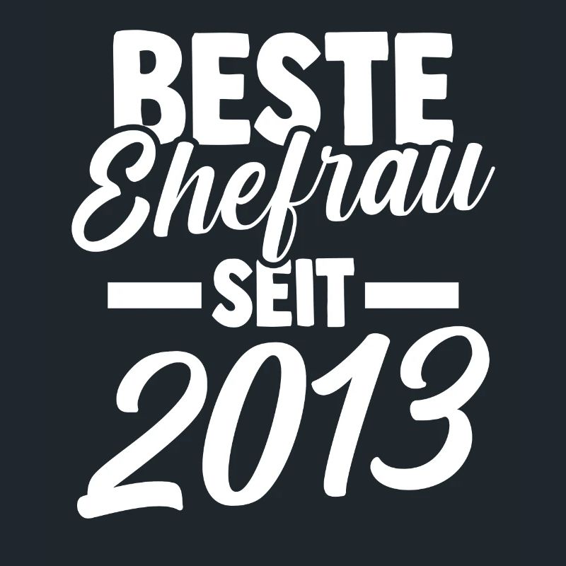 Valentinstag Beste Ehefrau Seit 2013