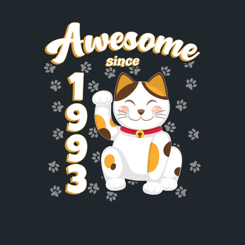1993 Birthday Awesome since Cat Maneki neko