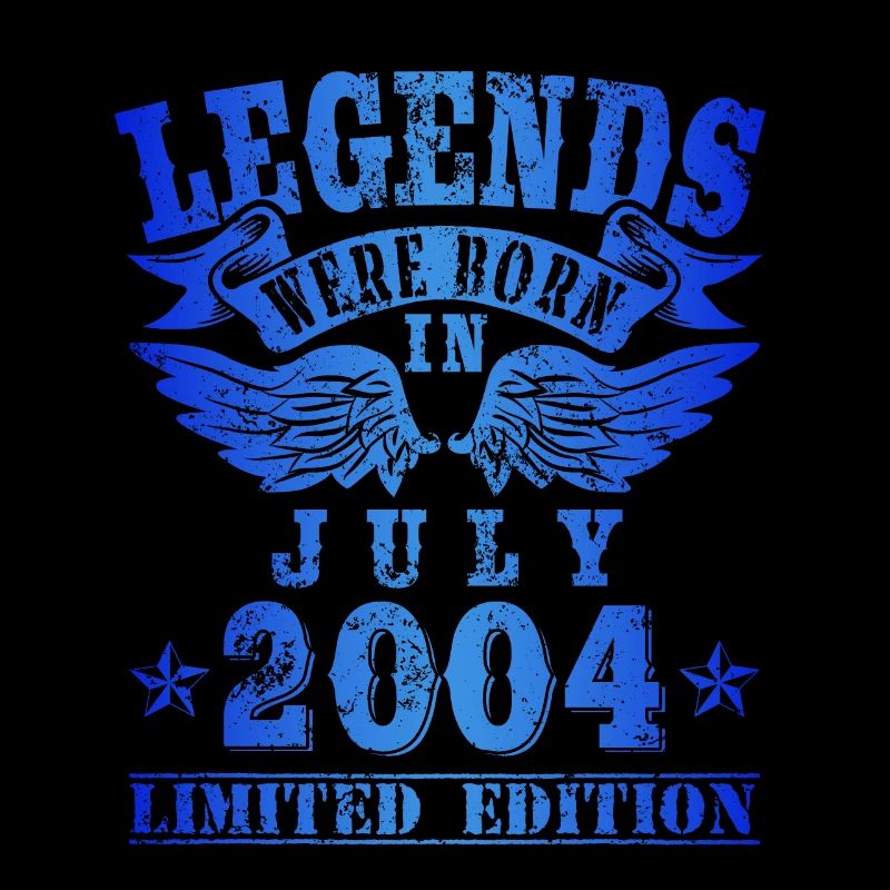Legends were born in Juli 2004 Geburtstag
