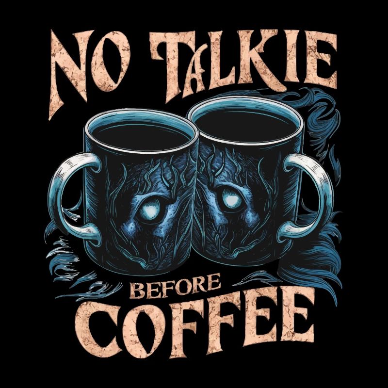 MUG CAFÉ, PAS DE TALKIE AVANT LE CAFÉ