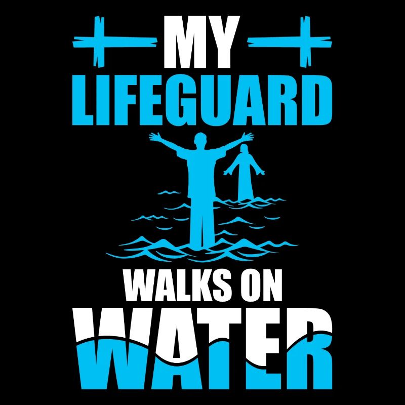 My lifeguard walks on water - baptized