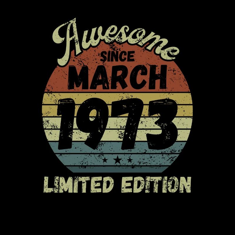 Awesome since March 1973 - Geburtstag
