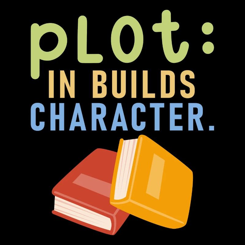 Plot It Builds Charactet Book Writing Writer