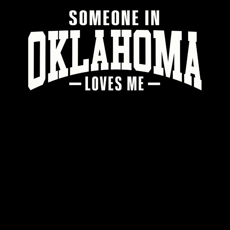Jemand in Oklahoma liebt mich