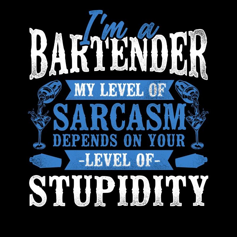 Bartender Mixologist I'm A