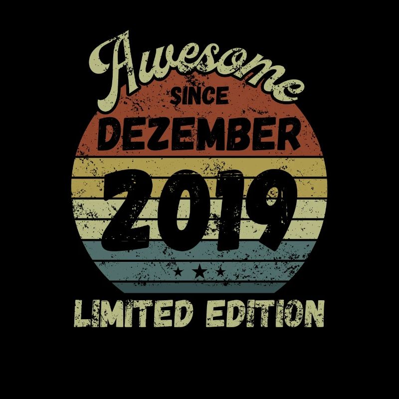 Awesome since December 2019 - Birthday