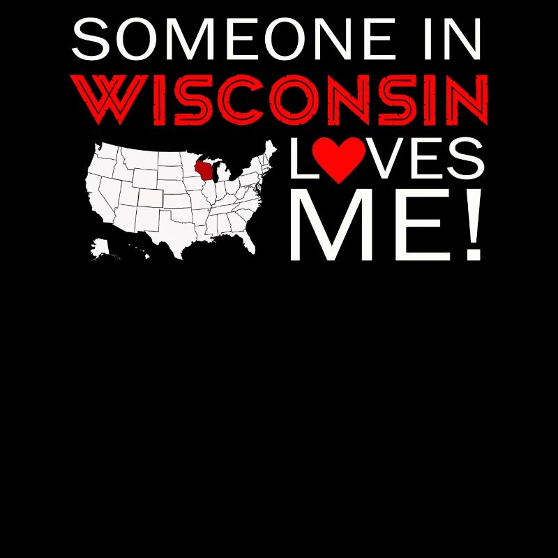 Quelqu’un dans le Wisconsin m’aime
