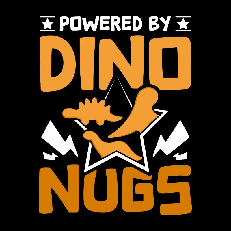 Powered by Dino nugs