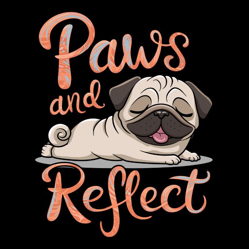 Pug Paws And Reflect Yoga Mediation