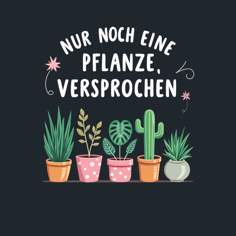 nur noch eine Pflanze, versprochen