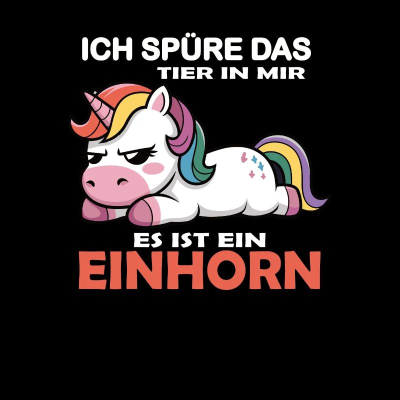 Ich spüredas Tier in mir, lustiger Einhorn Spruch