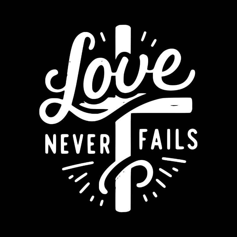 Love Never Fails