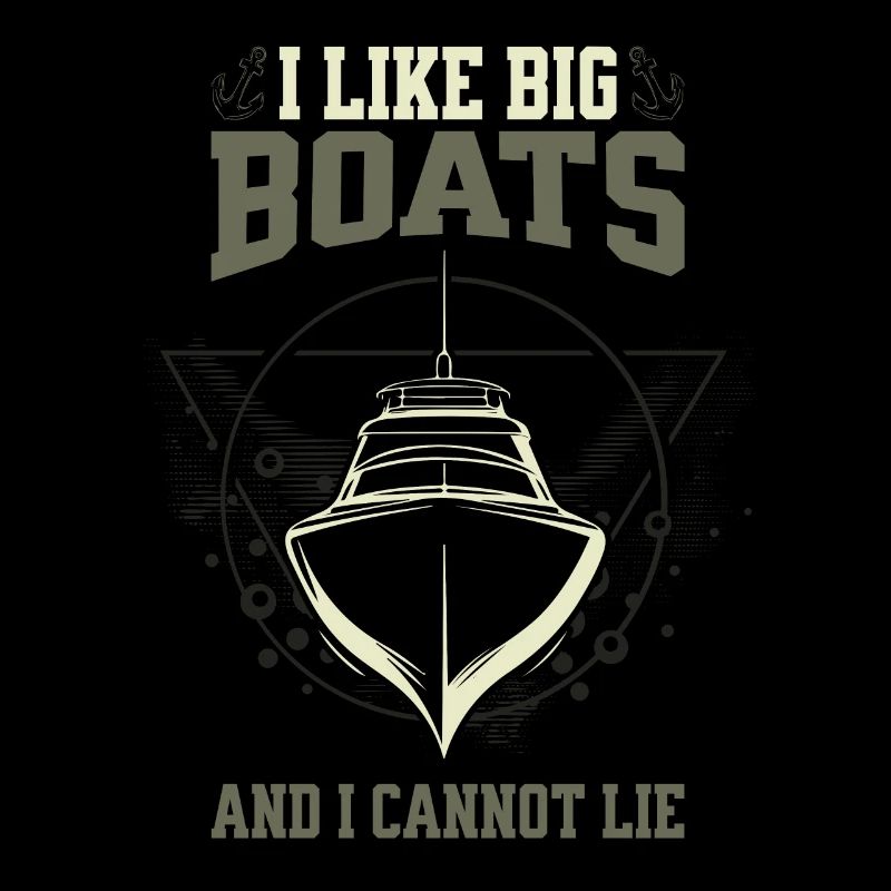 I Like Big Boats And I Cannot Lie – Frontal Boot