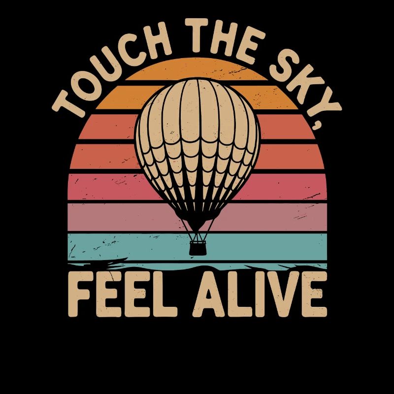 Hot Air Balloon Inspirational Message Touch the
