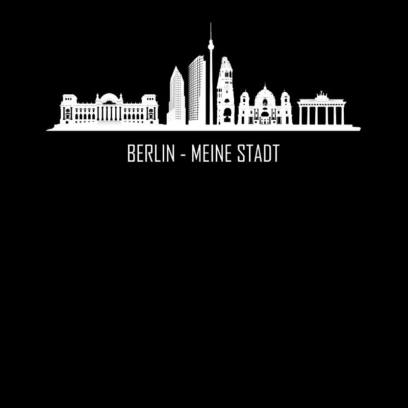 Berlin My City Berlin Skyline Berlin