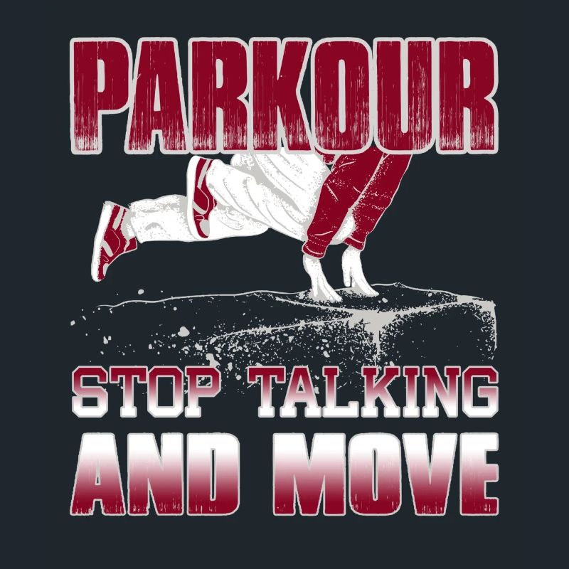 Parkour Stop Talking And Move