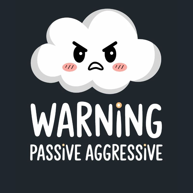 Passive Aggressive Cloud Warning