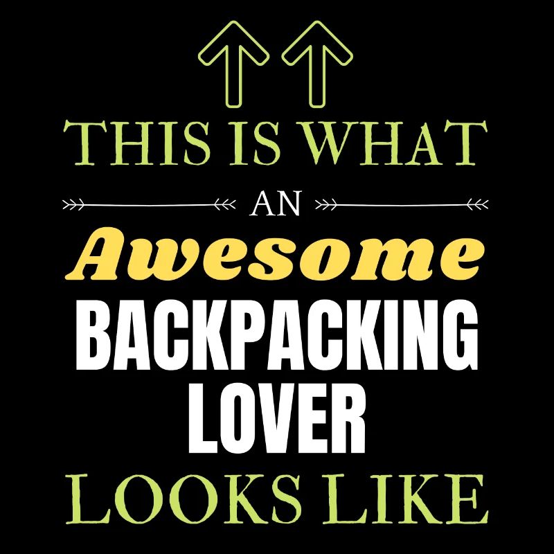 This is what an awesome Backpacking lover looks li