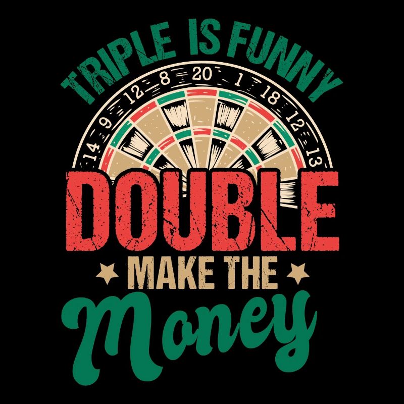 Triple est drôle Double gagner de l’argent Fléchette