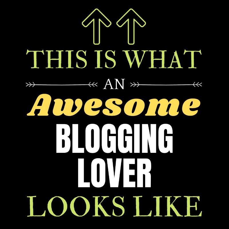 This is what an awesome Blogging lover looks like