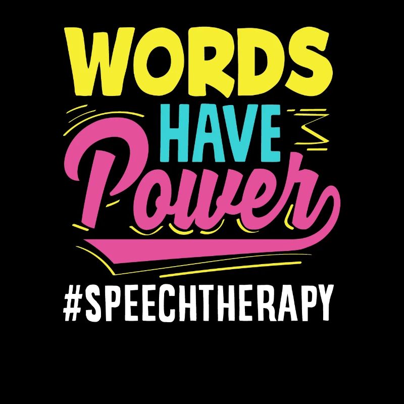 Words have power speech therapist