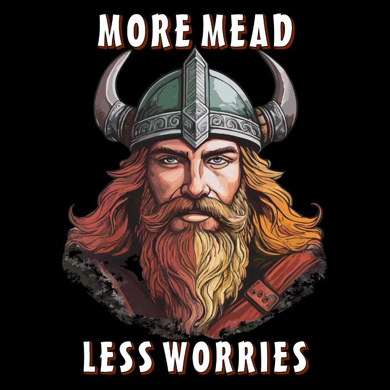 VIKINGS MORE MEAD LESS WORRIES