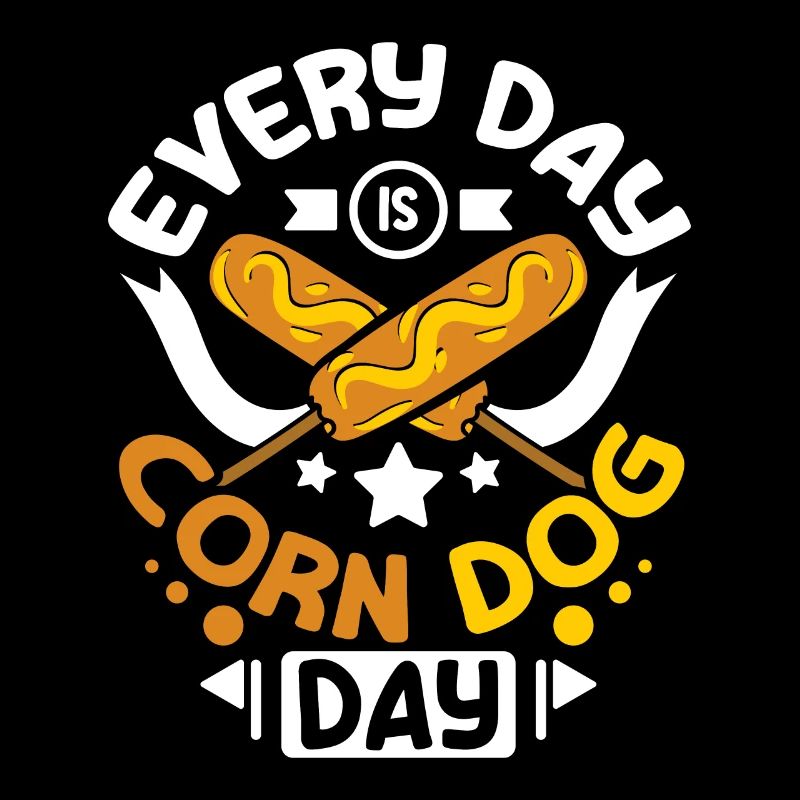 Every day is Corn Dog day