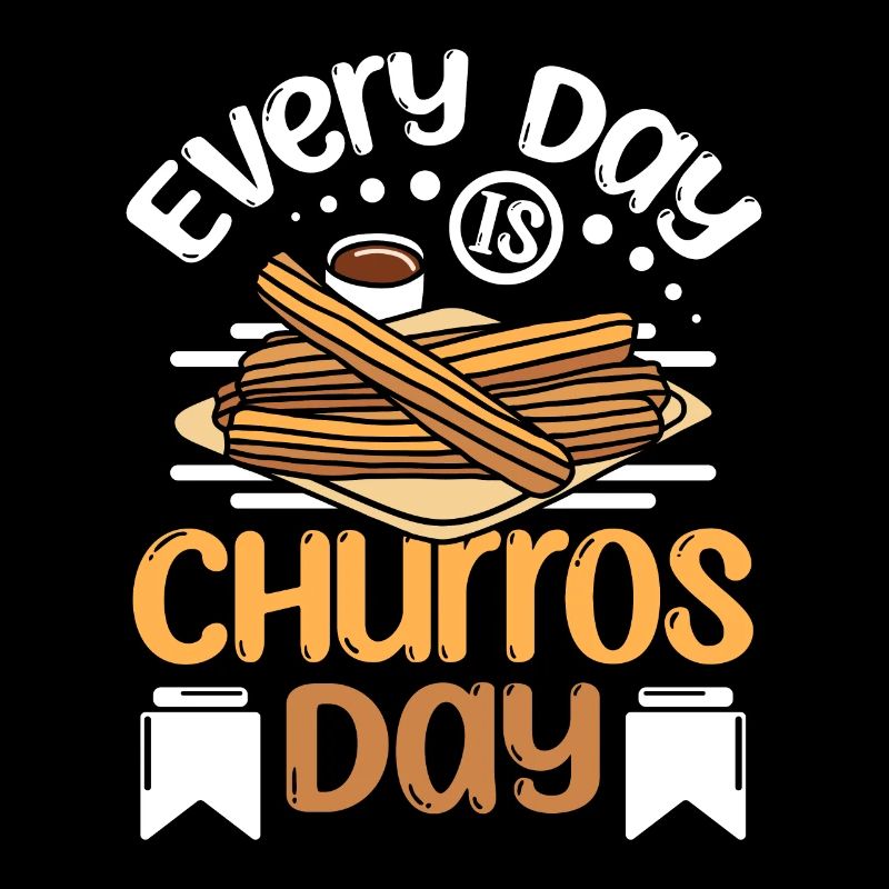 Every day is Churros day