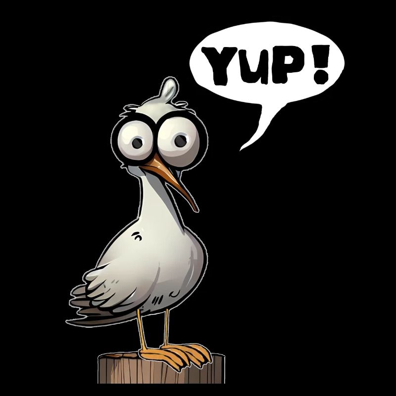 Seagull Yup Yeah Funshirt Idée Cadeau Drôle