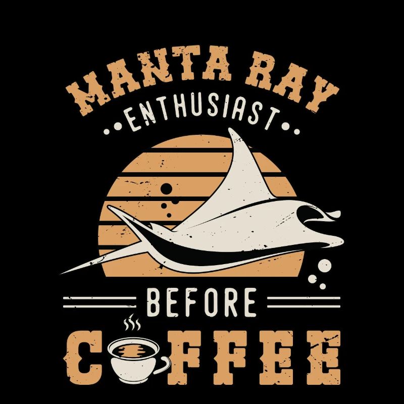 Manta Ray Enthusiast Before Swimming Coffee Lover