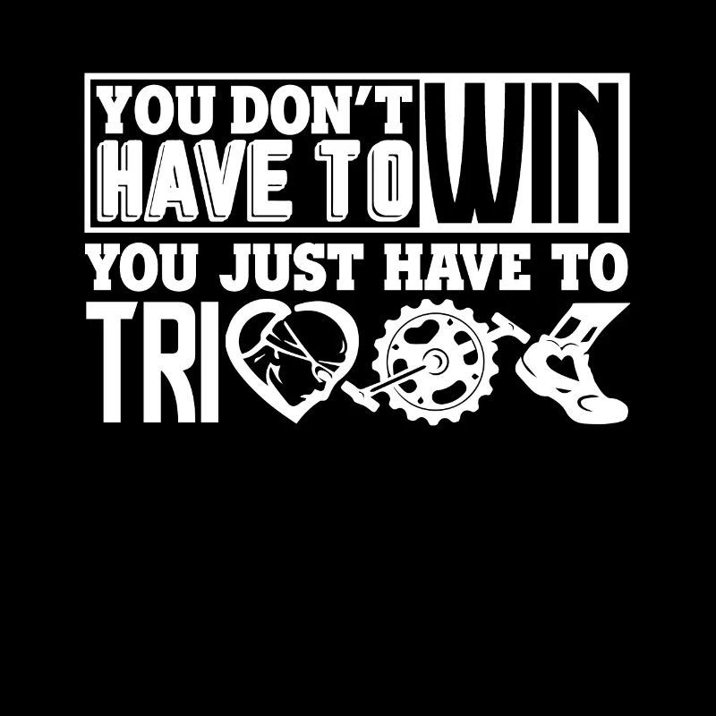 Just Have To Triathlon