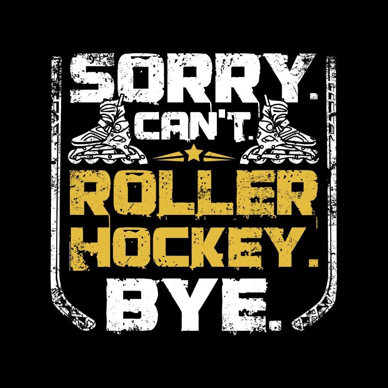 Désolé, je ne peux pas Roller hockey bye
