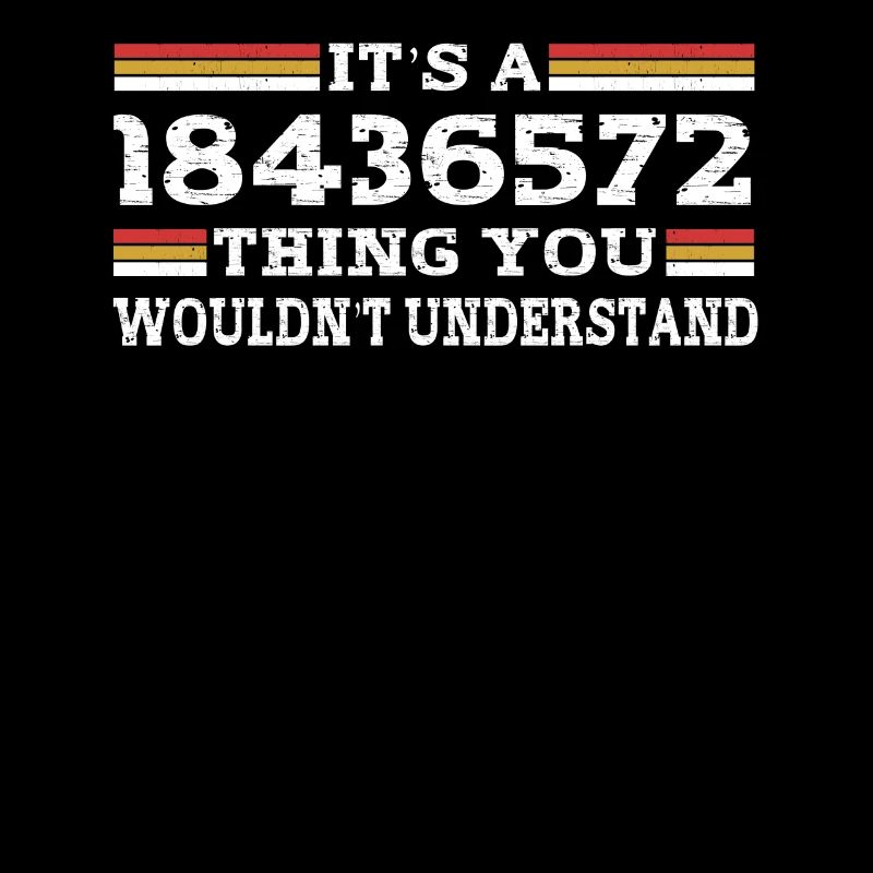 C’est une chose 18436572, vous ne le feriez pas